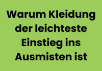 Kleidung Ausmisten Konmari Methode