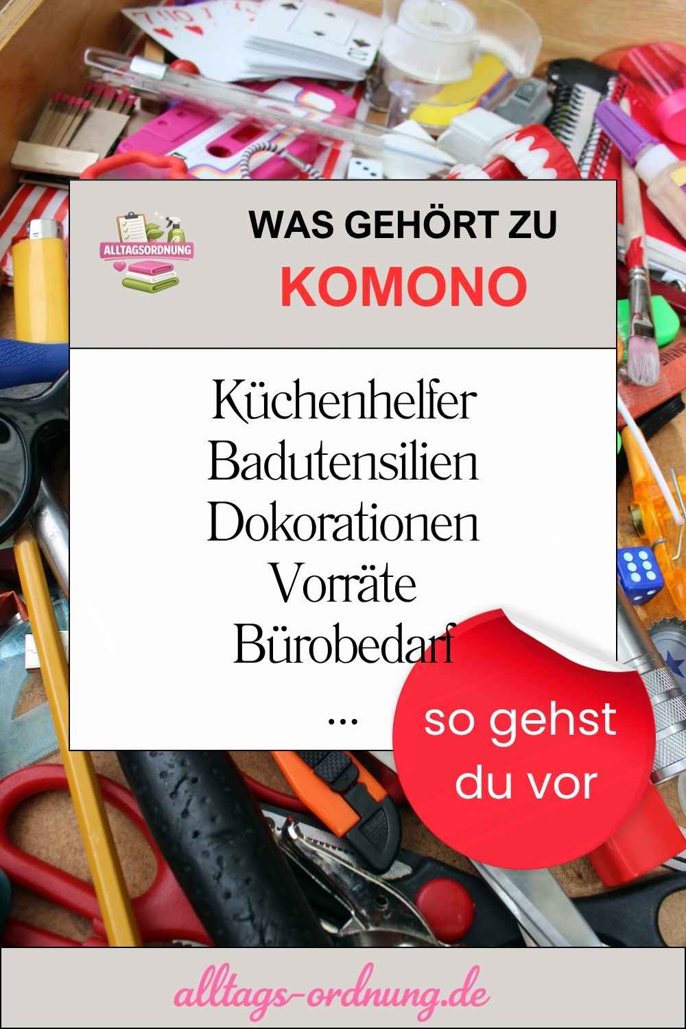 Komono nach Marie Kondo | Was gehört dazu