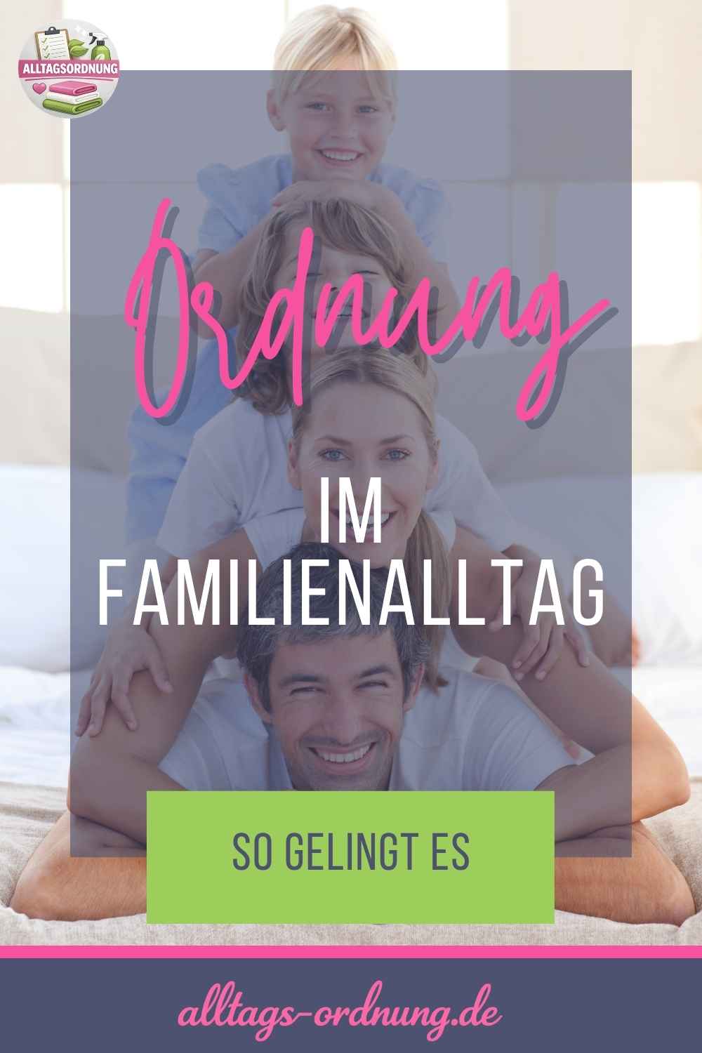 Ordnung im Familienallteg | Marie Kondo