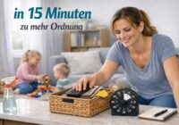 15-Minuten-Plan für mehr Ordnung